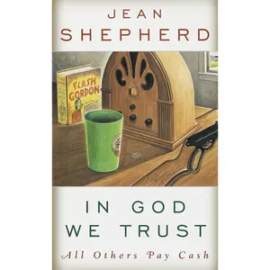 In God We Trust: All Others Pay Cash Paperback – May 28, 1991