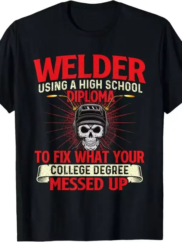 Welder Using A High School Diploma - Weld Welding Ironworker T-Shirt
