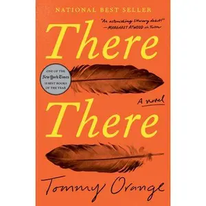 There There -- Tommy Orange, Hardcover