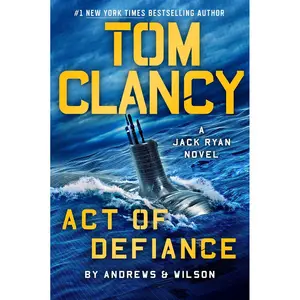 Tom Clancy Act of Defiance (A Jack Ryan Novel) Hardcover – May 21, 2024