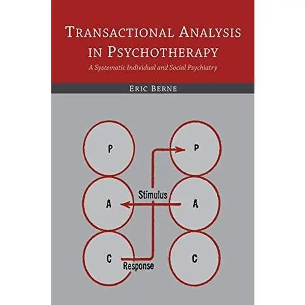 USED Book - Transactional Analysis in Psychotherapy: A Systematic Individual and Social Psychiatry by Berne, Eric (Paperback) - english