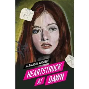 USED-Heartstruck at Dawn by Andrade, Alejandra (Paperback)