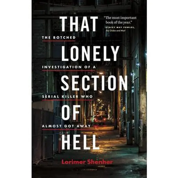 USED Book - That Lonely Section of Hell: The Botched Investigation of a Serial Killer Who Almost Got Away by Shenher, Lorimer (Paperback) - english