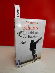 USED-Les sirènes de Bagdad by Yasmina Khadra (Unknown)