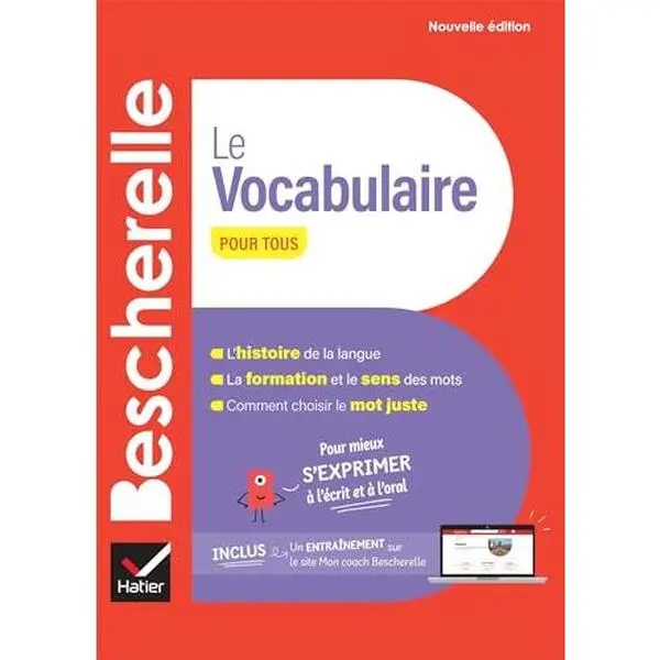 USED-Bescherelle - Le vocabulaire pour tous (nouvelle édition): pour mieux s'exprimer à l'écrit et à l'oral by Adeline Lesot (Paperback)