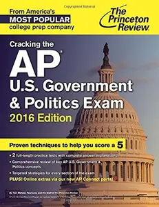 USED-The Princeton Review Cracking the Ap U.s. Government & Politics Exam 2016 (College Test Preparation (Princeton Review)) by Tom Meltzer (Paperback)