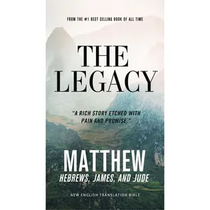 The Legacy, NET Eternity Now New Testament Series, Vol. 1: Matthew, Hebrews, James, Jude, Paperback, Comfort Print: Holy Bible by Thomas Nelson [Paperback Book]