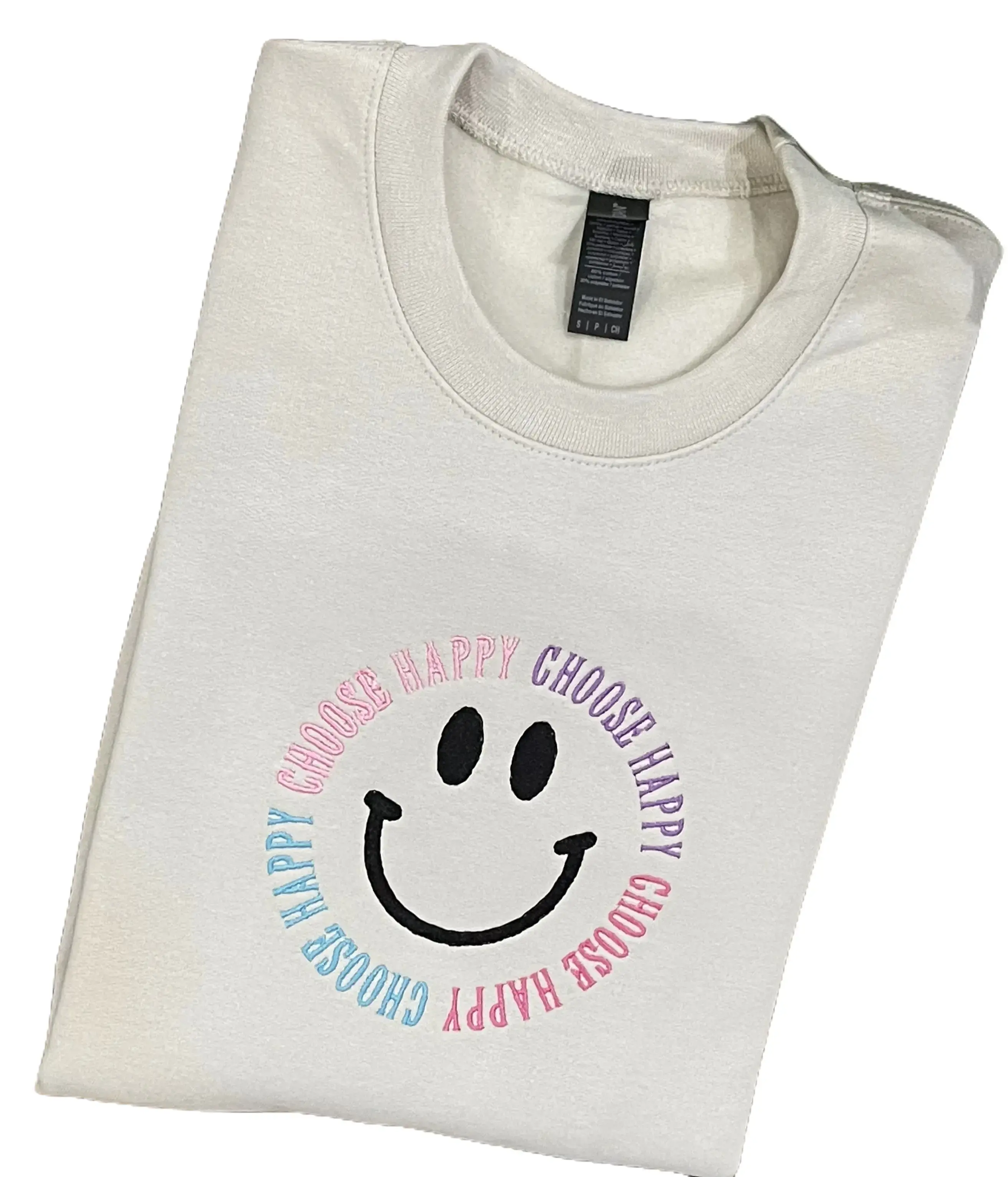Embroidered choose happy crewneck, happy , smiley face , positive vibes crewneck, funny sweatshirts