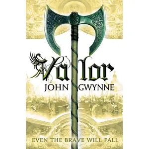 Valor by John Gwynne [Paperback Book]