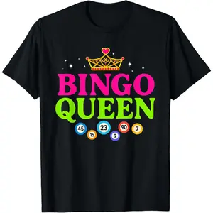 Bingo Queen Bingo Player Game Funny Cute Women Girls T-Shirt