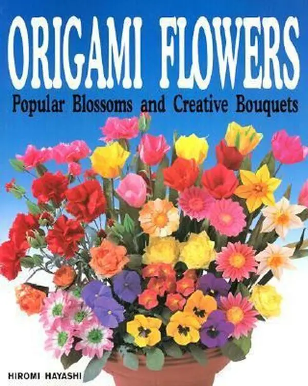 Used Book - Origami Flowers: Popular Blossoms and Creative Bouquets by Hiromi Hayashi (Paperback, English) - DIY Manual for Decorating Projects