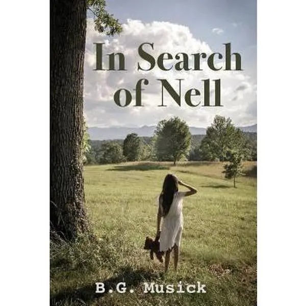 USED-In Search of Nell by Musick, B. G. (Hardcover)