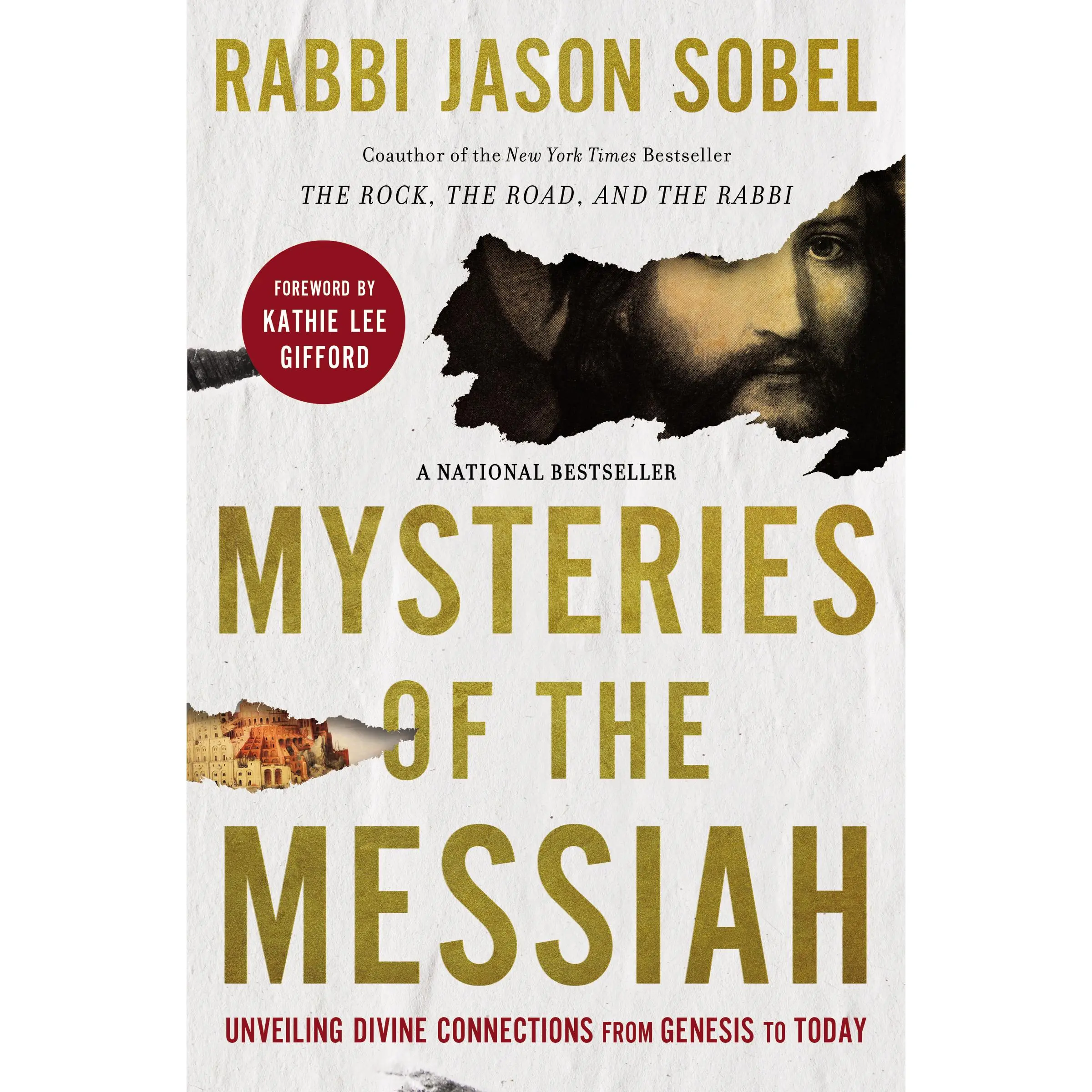 Mysteries of the Messiah: Unveiling Divine Connections from Genesis to Today by Rabbi Jason Sobel||Kathie Lee Gifford [Paperback Book]
