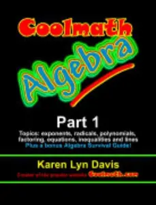 USED Book - Coolmath Algebra Part 1 by Karen Lyn Davis (Paperback)