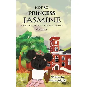 Not So Princess Jasmine, Volume 1: Bright Lights Series (Hardcover)