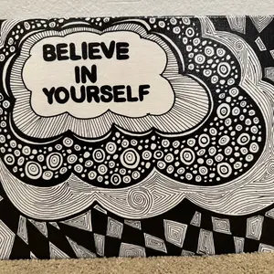 BELIEVE IN YOURSELF - Sharpie Drawing on Stretched Canvas
