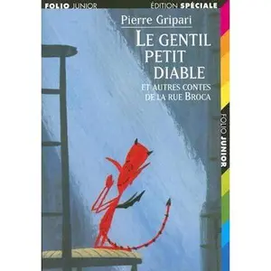 USED-LE GENTIL PETIT DIABLE ET AUTRES CONTES DE LA RUE BROCA by PIERRE PIERRE GRIPARI (Unknown)