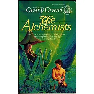 USED-The Alchemists by Geary Gravel (Unknown)