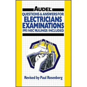 USED-Questions and Answers for Electrician's Examinations: Includes NEC Rulings, 1993 by Rosenberg, Paul (Paperback)