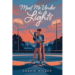 Meet Me Under the Lights - Cassie Miller's Captivating, Heartwarming, Full of Emotion Pitch-Perfect Romance Paperback (Literature & Art Novel)