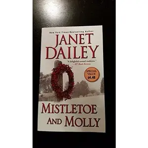 USED-Mistletoe and Molly By: Janet Dailey by Janet Dailey (Paperback)