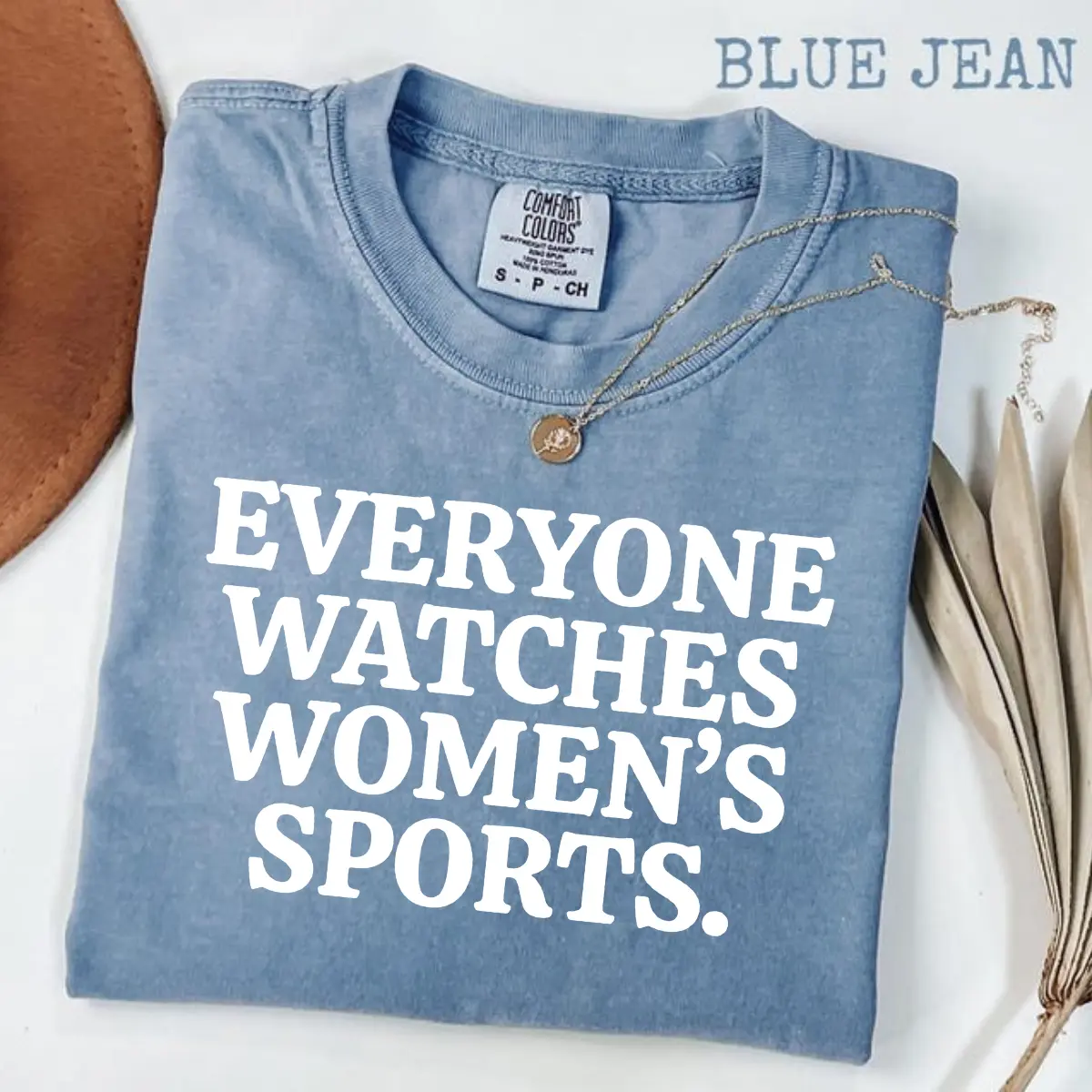 Everyone Watches Women's Sports Comfort Colors Shirt, Feminist Sports Fan Tee, Equality Advocacy Graphic T-Shirt Gift For Women