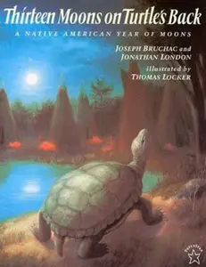 USED-Thirteen Moons on Turtle's Back: A Native American Year of Moons by Bruchac, Joseph (Paperback)