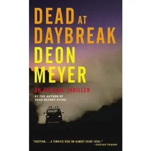 USED-Dead at Daybreak by Deon Meyer (Unknown)