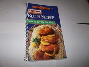 USED-Lipton Receipe Secrets Simply Savory Cooking by Editor-Favorite All Time Recipes (Unknown)