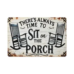 1pc 12×8 Inch "There's Always Time To Sit On The Porch" Metal Tin Sign, Vintage Rustic Farmhouse Aluminum Wall Decor, Pre-drilled Porch Welcome Sign for Home Patio and Country Living, Perfect Housewarming Gift