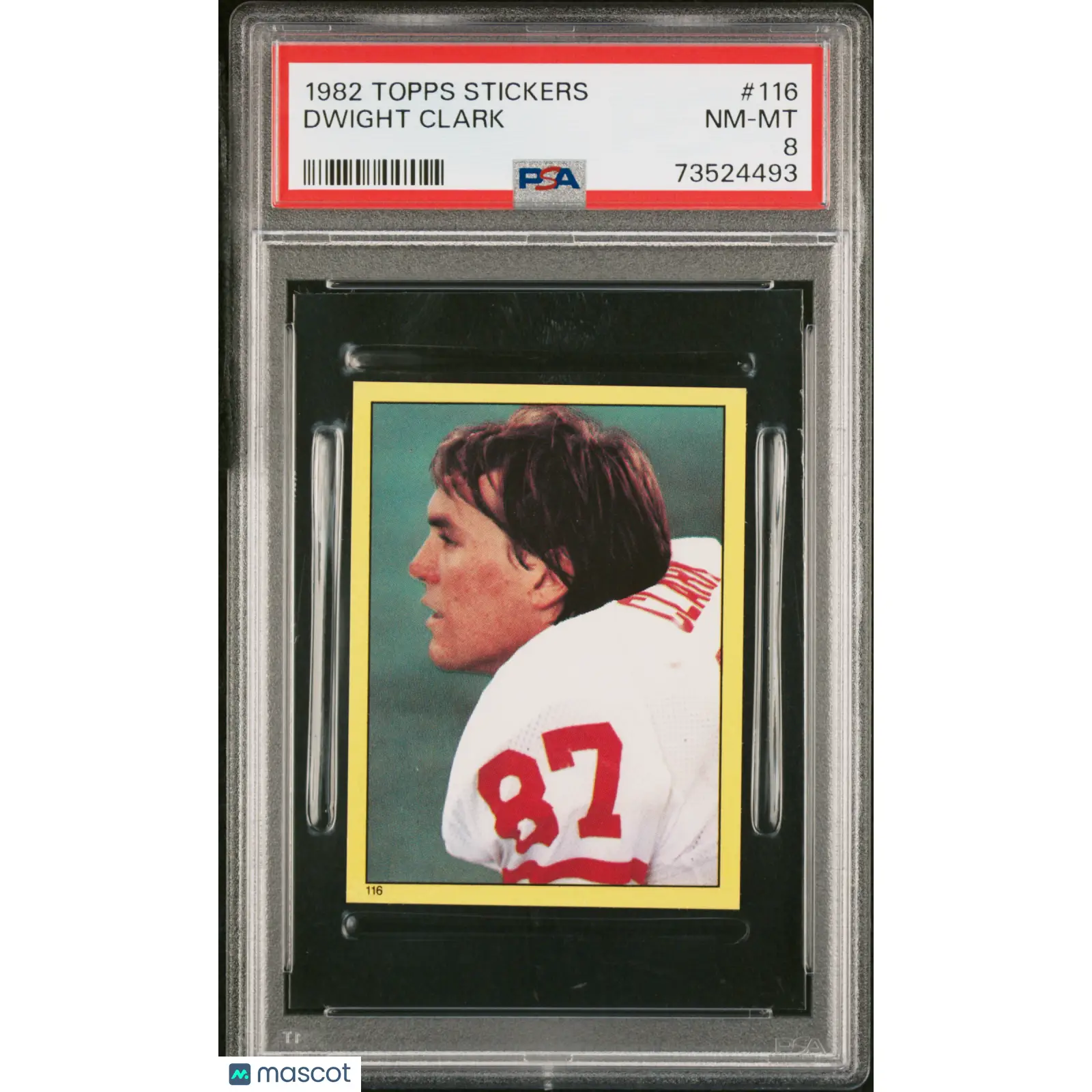 Dwight Clark PSA 1982 Topps Stickers Football #116 8 73524493