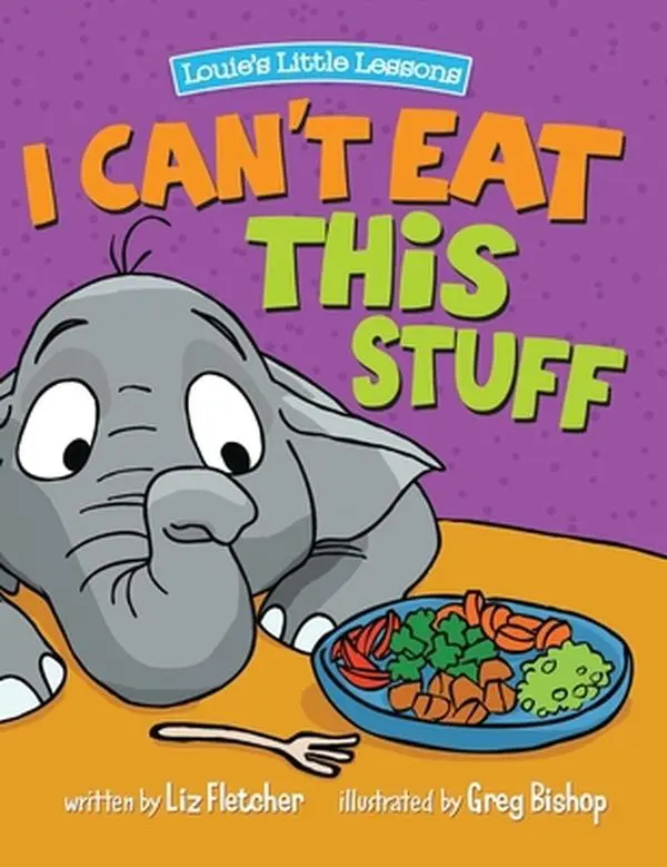 USED Book - I Can't Eat This Stuff: How to Get Your Toddler to Eat Their Vegetables by Fletcher, Liz (Hardcover) - english