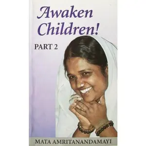 USED-Awaken, Children! Vol. 6: Dialogues With Sri Sri Mata Amritanandamayi by Mata Amritanandamayi (Paperback)