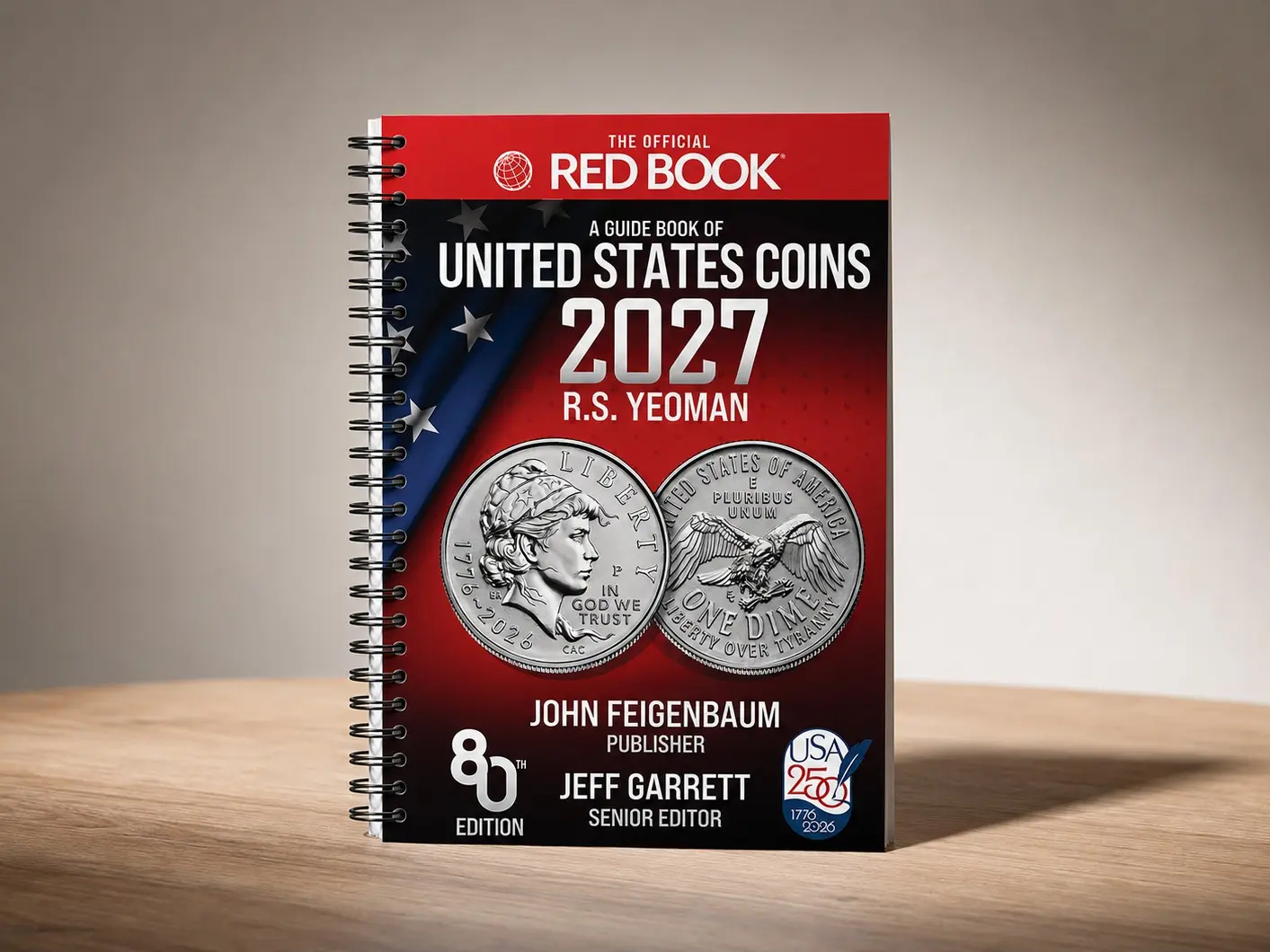 The Official Red Book®: A Guide Book of United States Coins, 2027, 80th Edition – The Definitive Grade-by-Grade U.S. Coin Collecting & Retail Price ... History, Grading, GSID, & Color Images