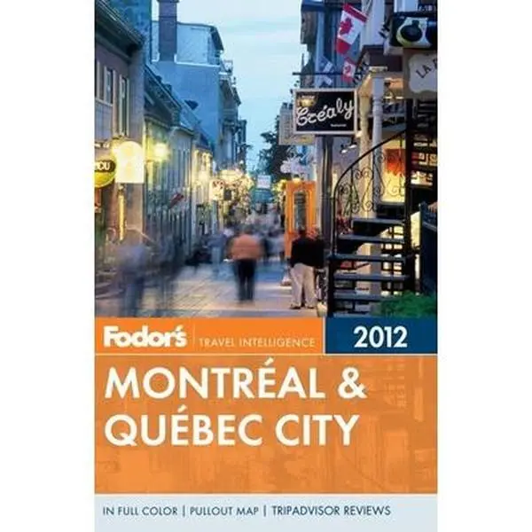 USED-Fodor's Montreal & Quebec City 2012 (Full-color Travel Guide) by Fodor's (Paperback)