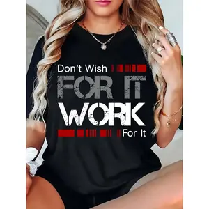 Women's Inspirational Quote T - Shirt "Don’t Wish For It Work For It" with Red Stripes, Casual Gym Workout & Daily Wear Top for Fitness Enthusiasts, Motivational Apparel for Women