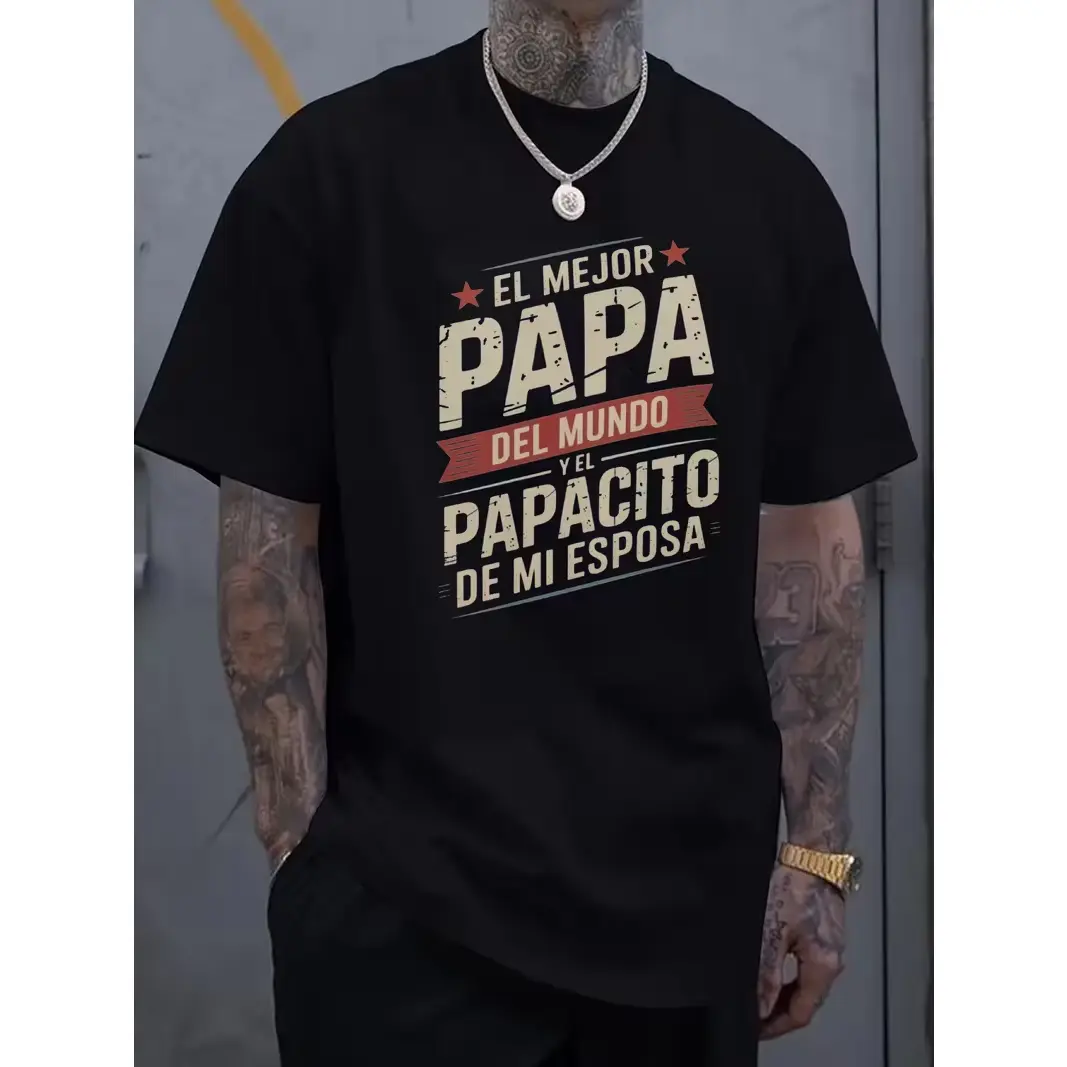 Men's Loose Fit Shirts with "El Mejor Papa Del Mundo" Spanish Text - Lightweight Seamless Design, Soft Feel Gift for Dad, Father's Day, Smooth, Crew Neck, Clothes, Text Print, Soft Fabric, Cotton, Shortsleeve, Top, Tshirt, Casual, Menswear, Round Neck, Al