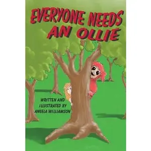USED-Everyone Needs an Ollie by Angela Marie Williamson (Paperback)