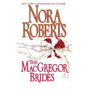 USED-The MacGregor Brides (The Macgregors) by Nora Roberts (Unknown)