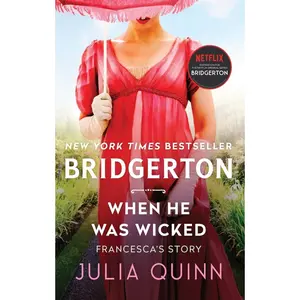 USED Book - When He Was Wicked: Bridgerton by Quinn, Julia (Mass Market Paperback) - english