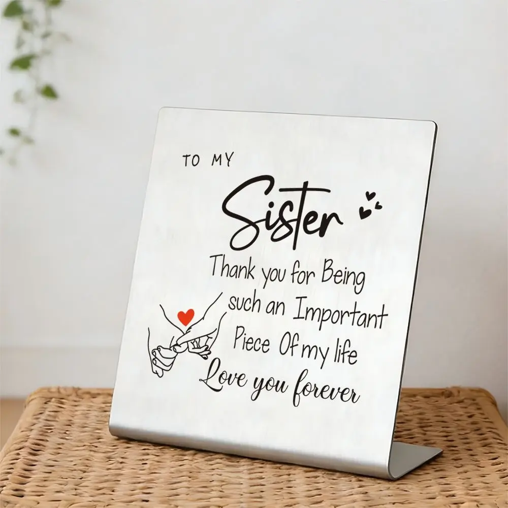 Stainless Steel Engraved Decorative Wall Plaque, to My Sister Gift, Sister Birthday & Holiday Presents, Unique Keepsake Decoration, Home Decor