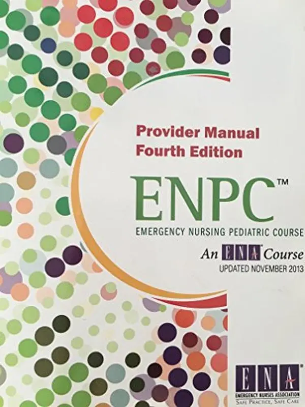 USED Book - Emergency Nursing Pediatric Course: Provider Manual (ENPC) by ENA (Paperback) - english