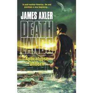 USED Book - Apocalypse Unborn (Deathlands) by James Axler (Unknown) - english
