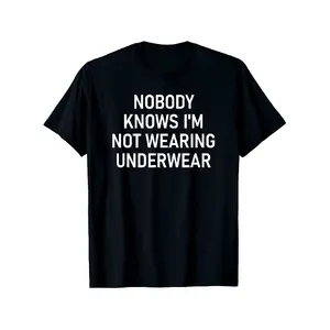 No One Is Aware That I'M Going Commando, Humorous And Sarcastic Tee, Suitable for All Seasons, Unisex Casual Round Neck Short-Sleeve Shirt, Festive T-Shirt, Men'S Top, with a Bit of Stretch, Made from 100%, Available in Sizes S to XXXL