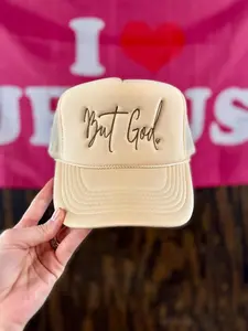 But God Embroidered Foam Trucker Hat