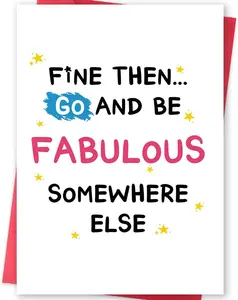 Funny Leaving Card for Coworker, Retirement Going Away Card for Coworker, Farewell Card for Friend, Gift for Colleague Leaving, Be Fabulous Somewhere Else v