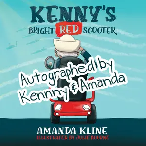 AUTOGRAPHED Kenny's Bright Red Scooter Children's Book to End Isolation in Veterans Through Mobility Scooters