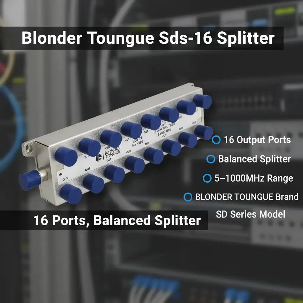 BLONDER TONGUE SDS-16 MDU SERIES 16 OUTPUT PORTS BALANCED SPLITTER 5 – 1000MHZ