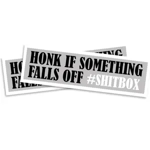 Honk If Something Falls Off Shitbox 2 Pack Bumper Sticker - Car Truck Accessory - Funny Decal - Universal Car Decoration Accessories - 10 Inches - Waterproof - PLB0026