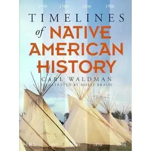 USED-Timelines of Native American History by Carl Waldman (Hardcover)
